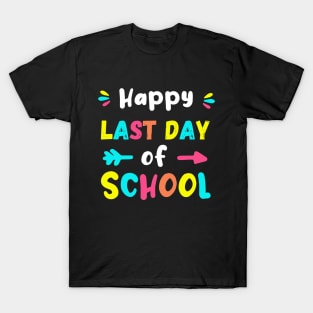 Happy Last Day Of School End Of School Year T-Shirt